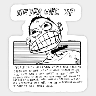 NEVER GIVE UP Sticker